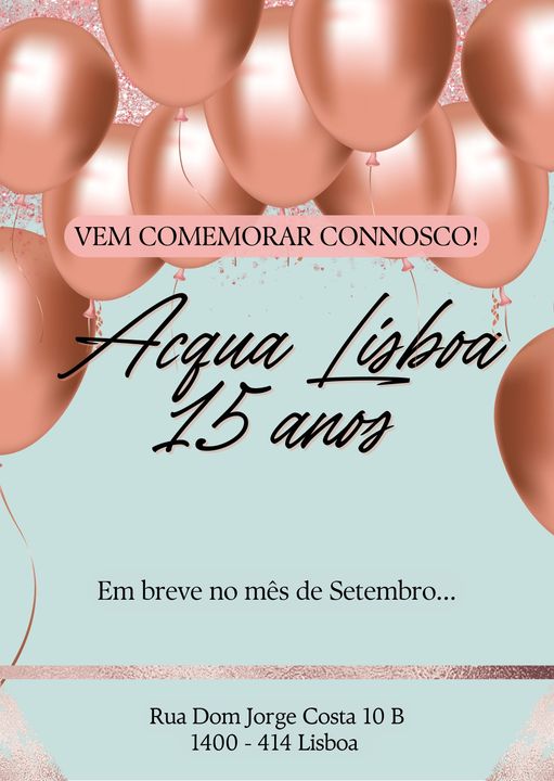 15 anos de Acqua Lisboa City SPA…