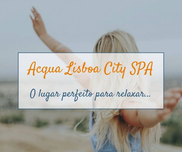 Acqua Lisboa City SPA atualizou a sua foto de capa….